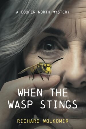 When the Wasp Stings: A Cooper Nort...