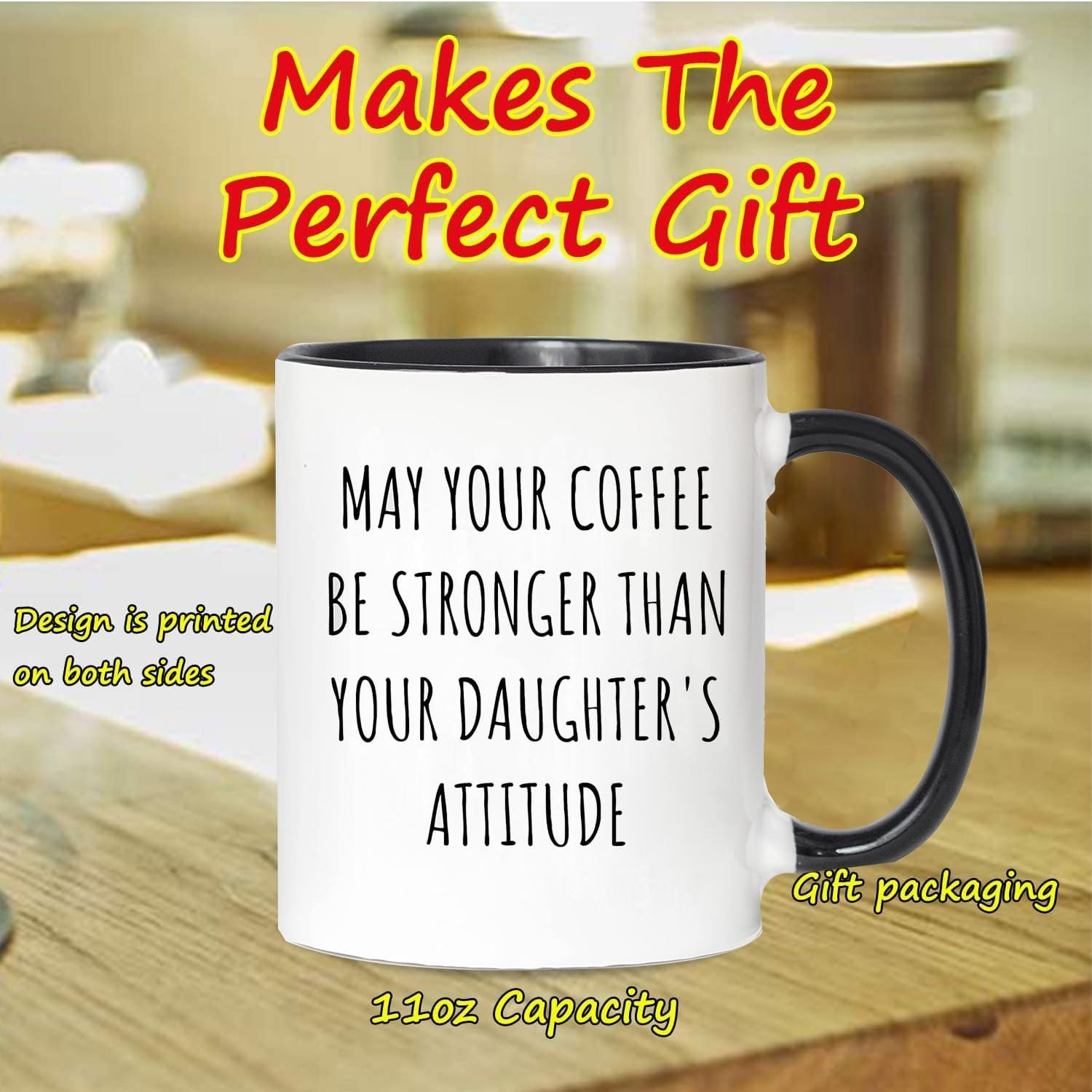 May Your Coffee Be Stronger Than Your Daughters Attitude Mugs Funny Parent Joke Mom Mugs Parents Mug Dad Mom Gift Father's Day Birthday Gift for Dad from Daughter Son Mugs - Image 2