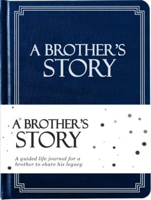 Brother’s Life Story Journal ...