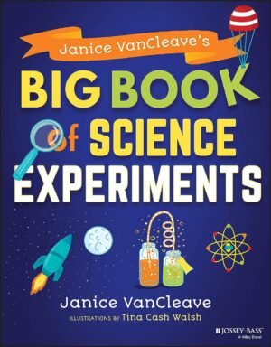 Janice VanCleave’s Big Book o...