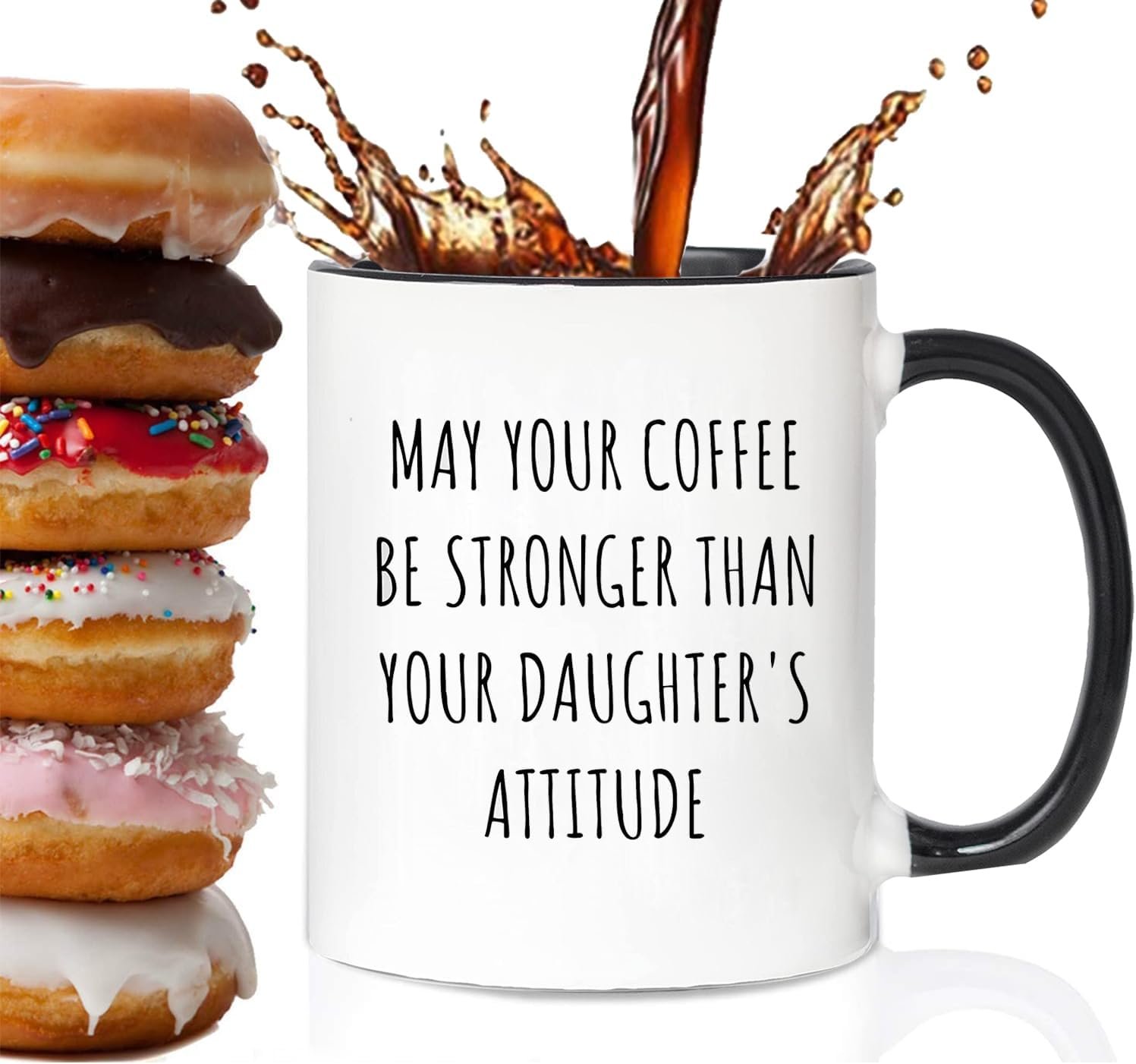 May Your Coffee Be Stronger Than Your Daughters Attitude Mugs Funny Parent Joke Mom Mugs Parents Mug Dad Mom Gift Father's Day Birthday Gift for Dad from Daughter Son Mugs - Image 3