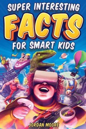 Super Interesting Facts For Smart K...