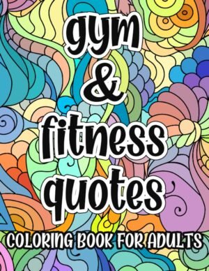 Gym & Fitness Coloring Book Fo...