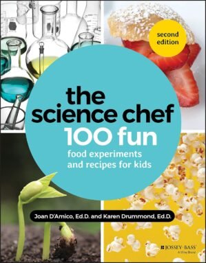 The Science Chef: 100 Fun Food Expe...