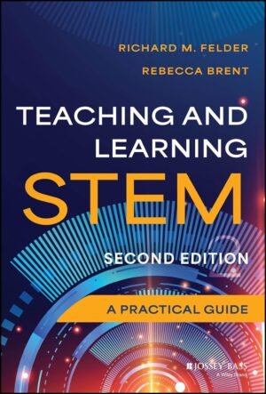 Teaching and Learning STEM: A Pract...