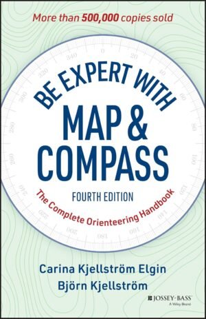 Be Expert with Map and Compass: The...