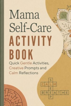 New Mom Postpartum “Mama Self-Car...