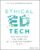 Ethical Ed Tech: How Educators Can Lead on AI and Digital Safety in K-12