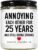 Younift Funny Scented Candle — 25th Anniversary