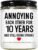 Younift Funny Scented Candle — 10 Year Anniversary