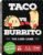 Taco vs Burrito – The Wildly Popular Surprisingly Strategic Card Game Created by a 7 Year Old – 5 Ways to Play – a Family-Friendly Party Game for Kids, Teens & Adults