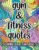 Gym & Fitness Coloring Book For Adults: Funny Inspirational and Motivational Coloring Pages for Gym Goers, Great Gift Idea For Her