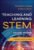 Teaching and Learning STEM: A Practical Guide